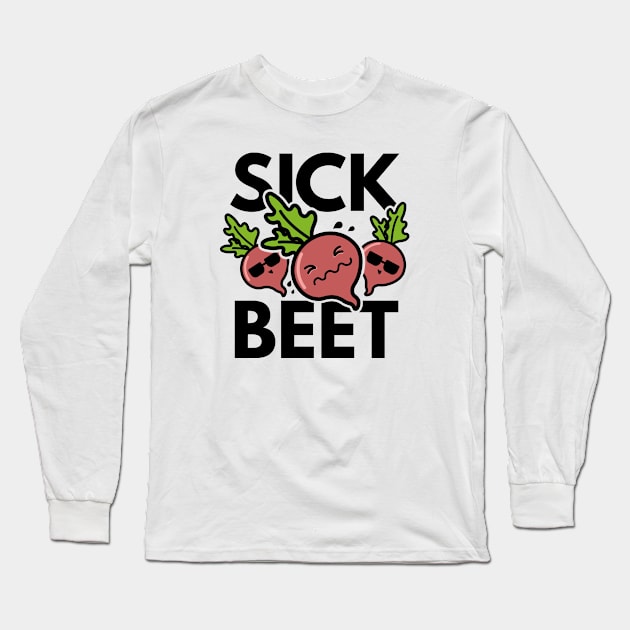 Sick Beet Long Sleeve T-Shirt by VectorPlanet